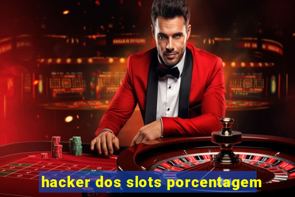 hacker dos slots porcentagem